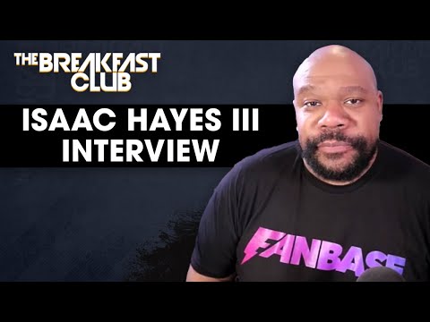 Isaac Hayes III Talks 'Fanbase' Vs. Social Platforms, Black Culture